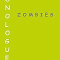 <b>Monologues</b> comiques : Zombies (1H, 1F)
