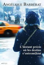 l'instant précis où les destins s'entremêlent