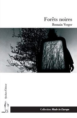 Romain Verger - Forêts noires
