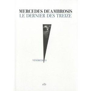 Le dernier des treize – mercedès deambrosis Lectures de Liliba