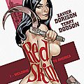 Red Skin - Xavier Dorison, Terry <b>Dodson</b>