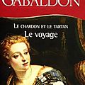 Le voyage ~~ Diana Gabaldon