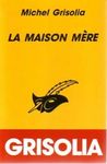 la_maison_mere