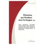 histoires_qui_fondent_sous_la_langue