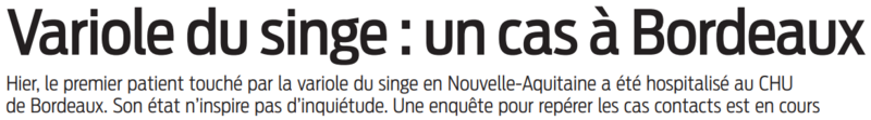 2022 06 08 SO Variole du singe un cas à Bordeaux