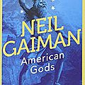 <b>American</b> <b>gods</b>, de Neil Gaiman