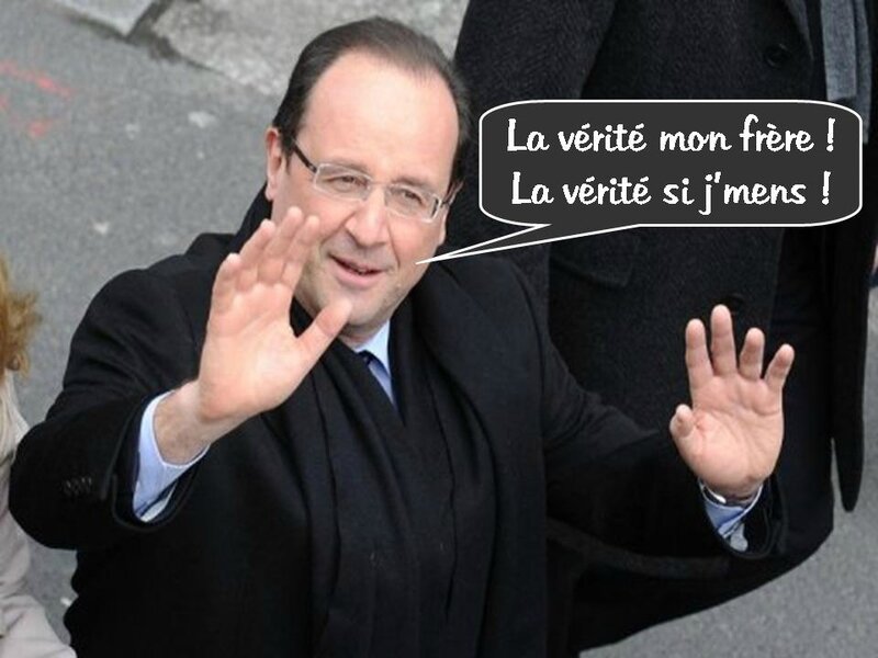 Hollande - La vérité si j'mens