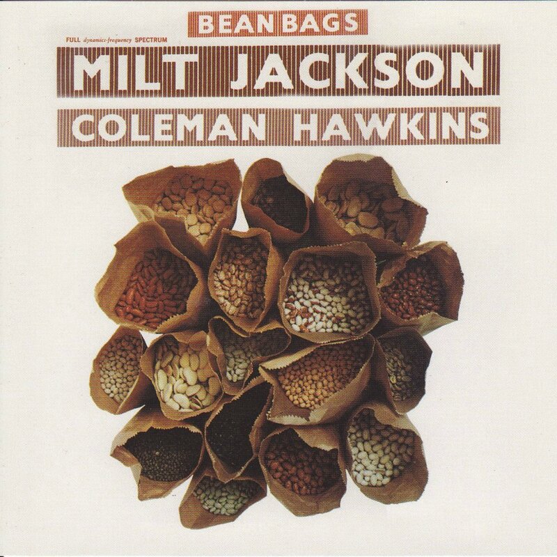 Milt Jackson Coleman Hawkins - 1959 - Bean Bags (Atlantic)