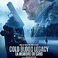 COLD BLOOD <b>LEGACY</b> : LA MEMOIRE DU SANG de Frédéric Petitjean