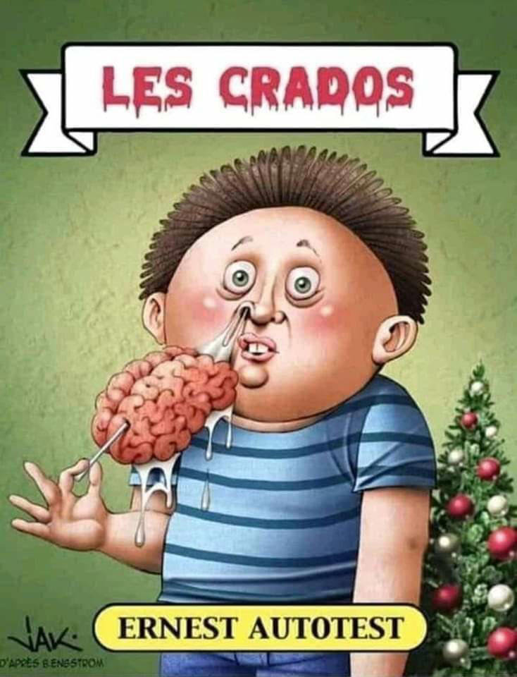 Les Crados, Ernest autotest