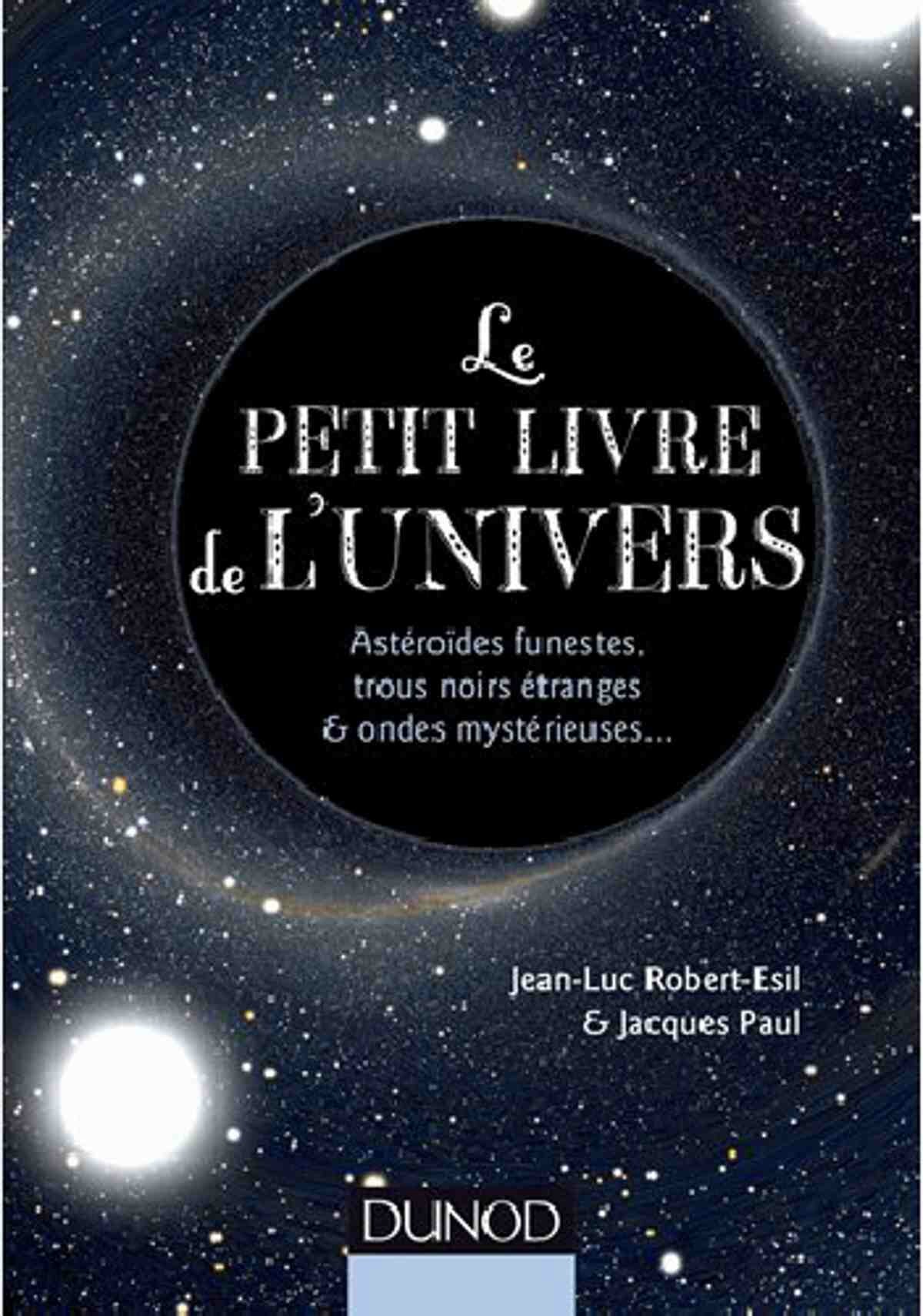 Le petit livre de l'Univers de DUNOD