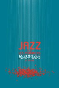 festival JSLP Jazz sous les Pommiers Coutances 2012