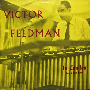 Victor_Feldman___1956_57___Victor_Feldman_in_Londin_Vol