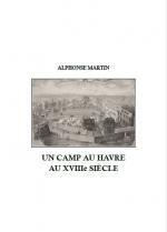 Un camp au Havre au XVIIIe siècle