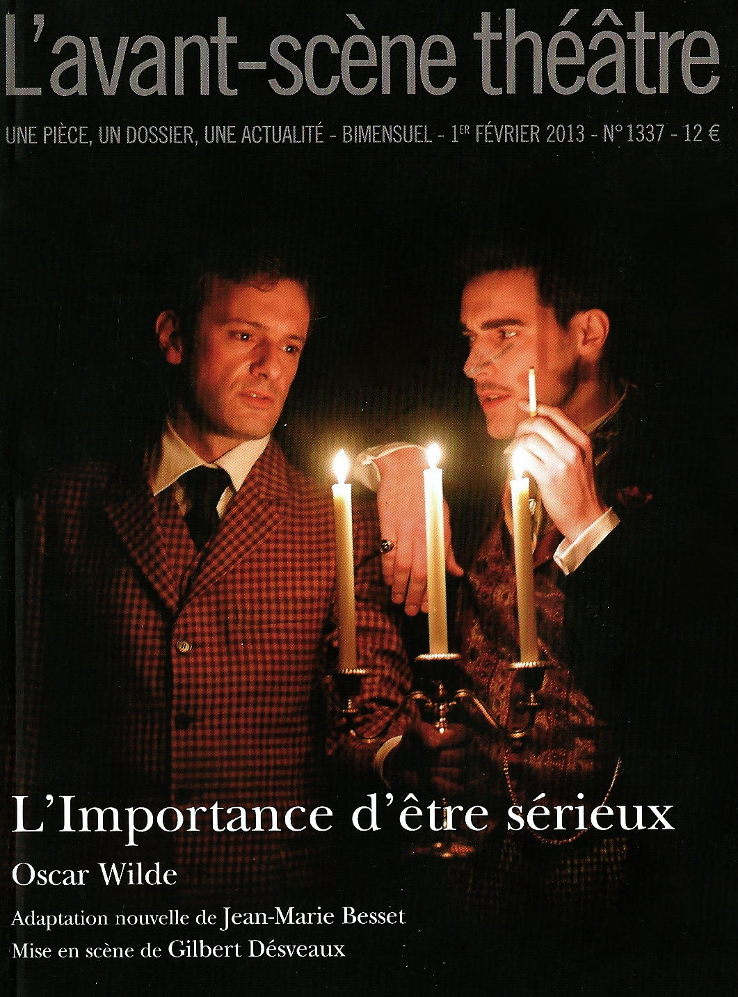 Oscar Wilde - L'importance d'être sérieux