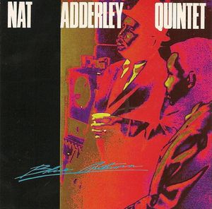 Nat_Adderley_Quintet___1983___Blue_Autumn__Evidence_