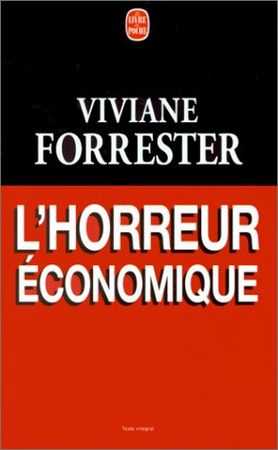 Viviane_Forrester_Horreur_Economique