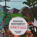 Héritage - Miguel Bonnefoy