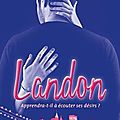 (Chronique) <b>Landon</b>, saison 1 - Anna Todd