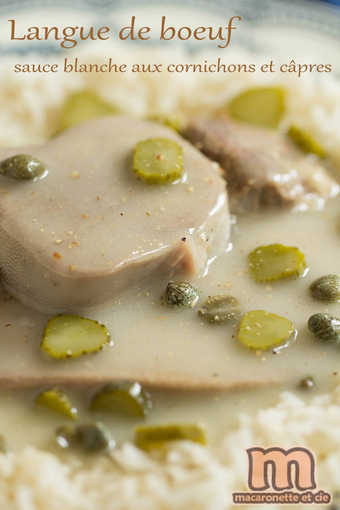 Langue de boeuf sauce blanc aux cornichons et câpres et cie