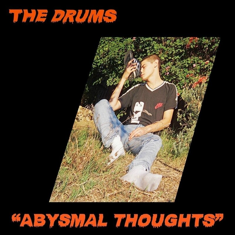 The Drums - Abysmal thoughts