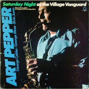 Art_Pepper___1977___Saturday_Night_At_The_Village_Vanguard___Fantasy_OJCCD_
