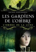 les-gardiens-de-l-ombre,-tome-3---l-ombre-de-la-lune-3782062