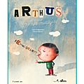 Arthus et les nuages d'<b>Anne</b>-<b>Gaëlle</b> <b>Balpe</b> et Olivier Daumas