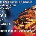Vous désirez vivre le 67e Festival de <b>Cannes</b> dans les mêmes conditions que les photographes officiels ?