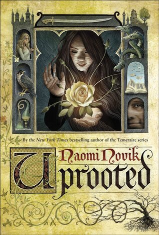 Uprooted Naomi Novik 2015 Del Rey