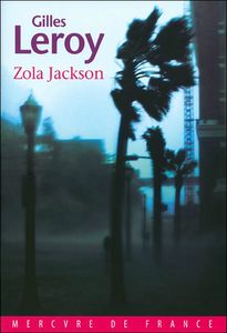 Zola-Jackson-Gilles-Leroy