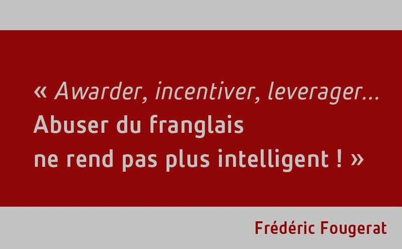 Citation Frederic Fougerat - franglais