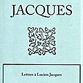 70 lettres à Lucien Jacques