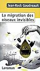 La_migration_des_oiseaux_invisibles