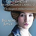 Un suspect embarrassant ❉❉❉ <b>Brenda</b> <b>Joyce</b>
