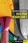 qui a peur de baby love