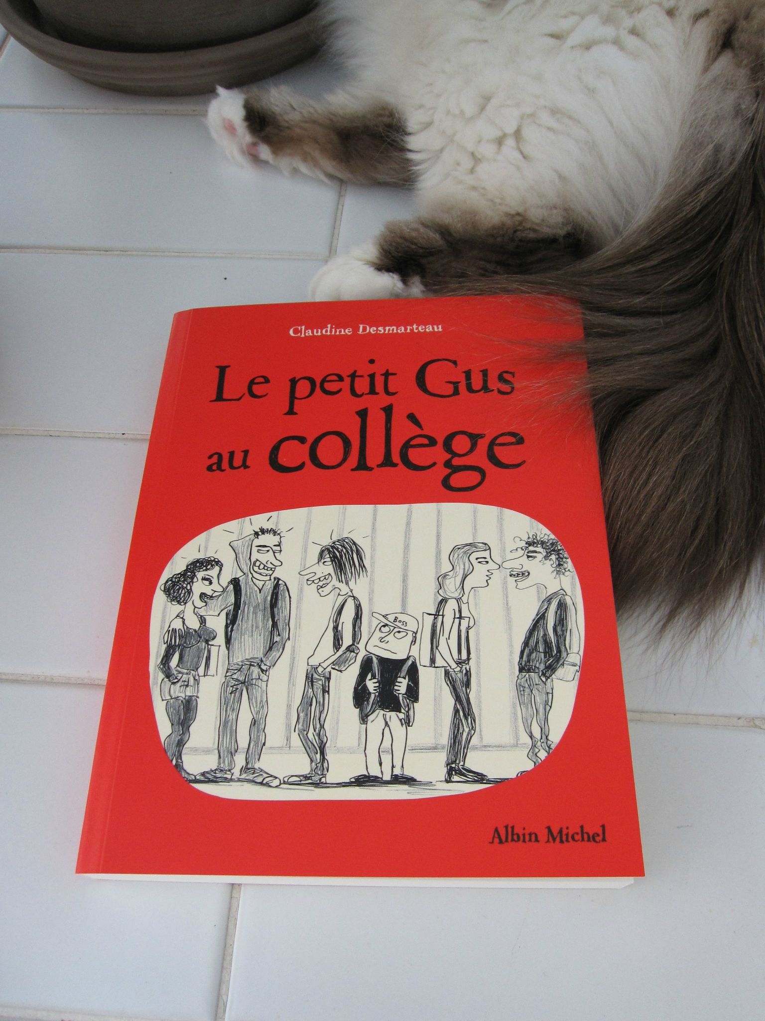 Le petit Gus au collège Claudine Desmarteau Les riches heures de