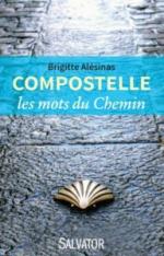 Couverture-du-livre-Compostelle-les-mots-du-chemin-Brigitte-Alésinas-192x300
