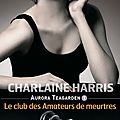 <b>Aurora</b> Teagarden Tome 1 Le club des amateurs de meurtres - Charlaine Harris