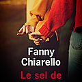 Le sel de tes yeux : Fanny Chiarello brouille joliment les cartes 
