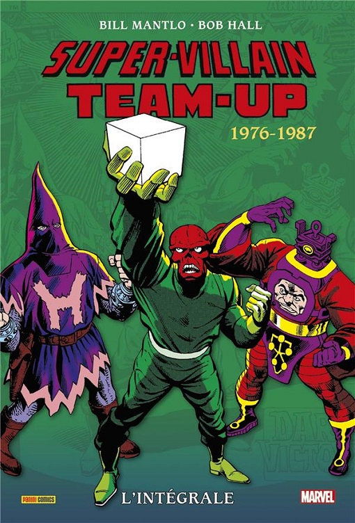 intégrale super-villain team-up 1976-87