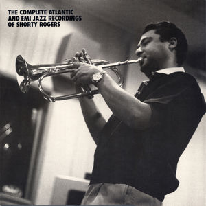 Shorty_Rogers___1951_56___The_Complete_Atlantic_And_EMI_Jazz_Recordings_Of_Shorty_Rodgers__Mosaic_